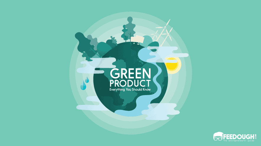 Why Are Green Products Important